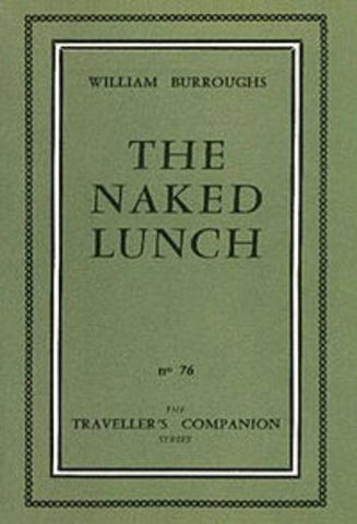 "Naked Lunch" by William S. Burroughs Published