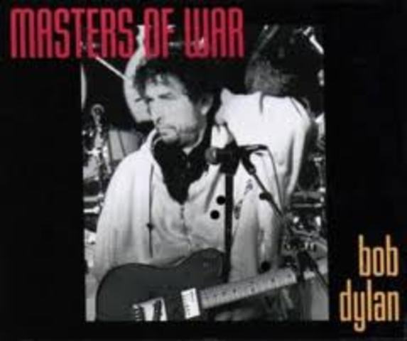 MASTERS OF WAR BY BOB DYLAN