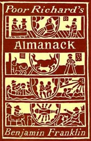 "Poor Richard’s Almanac" by Benjamin Franklin