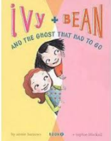 Ivy and Bean:the ghost has to go