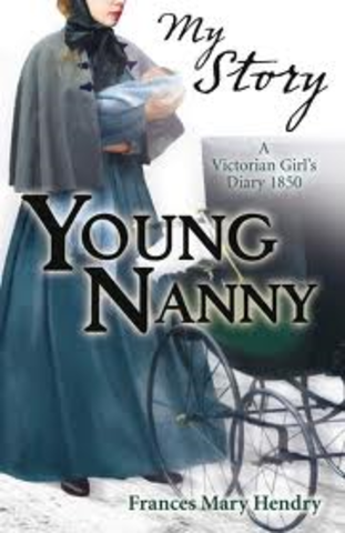 My Story Young Nanny by Frances Mary Hendry