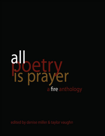 All Poetry is Prayer