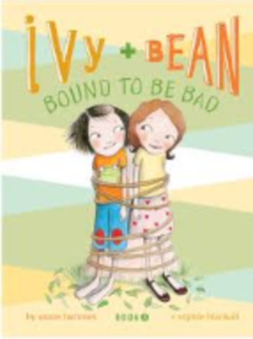 Ivy and Bean: Bound to be bad