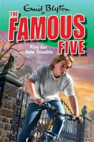 Famous Five five get into trouble