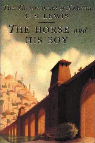 The Horse and His Boy by C.S. Lewis