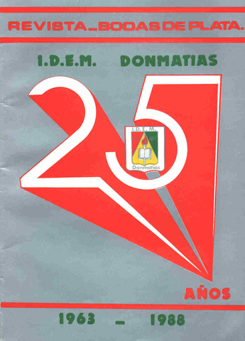 Celebración de las "BODAS DE PLATA DEL IDEM DONMATÍAS