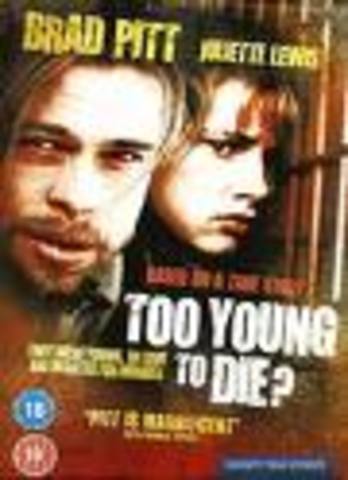 Too young to die