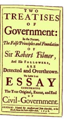 John Locke justifies rebellion in Two Treatises on Government