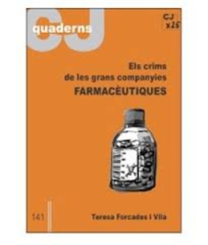 Obra: Els crims de les grans companyies farmacèutiques