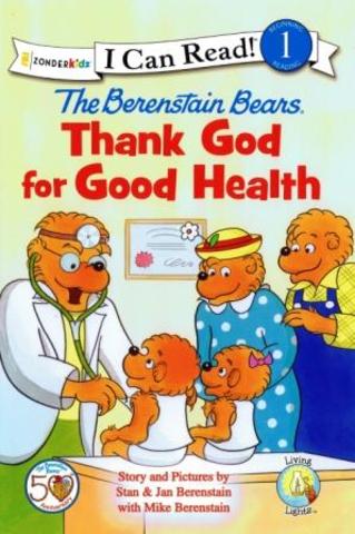The Berenstain Bears Thank God for Good Health