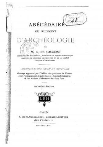 Publication de l'Abécédaire ou rudiments d'archéologie