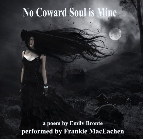 No Coward Soul is Mine by Emily Bronte