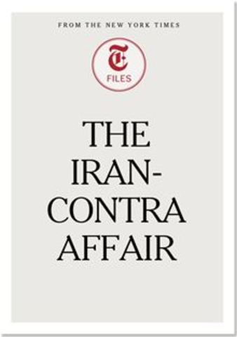 Iran-Contra Affair (arms sold to Iran, profits used to support contras in Nicaragua)