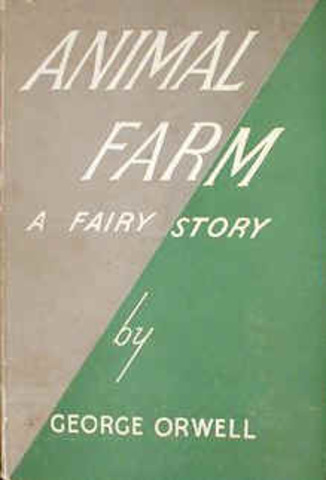 Animal Farm by George Orwell is published in England