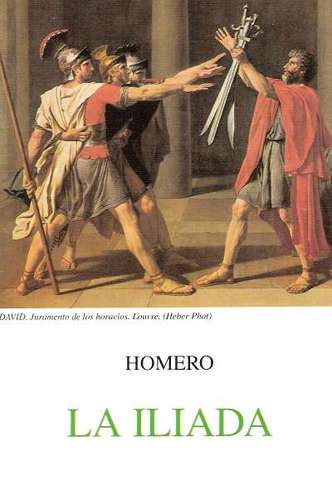 LA ILIADA  (Siglo VIII a. C.)