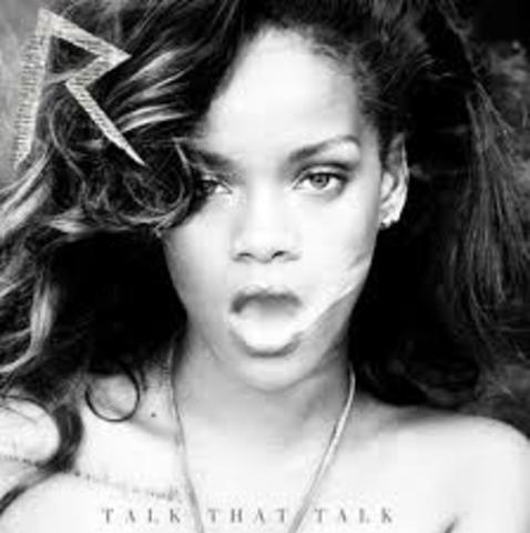 Rihanna released her sixth studio album "talk that talk"