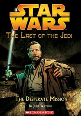 star wars the last of the jedi the desperate misssion