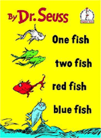 One Fish Two Fish Red Fish Blue Fish