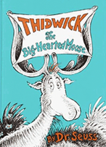Thidwick the Big Hearted Moose