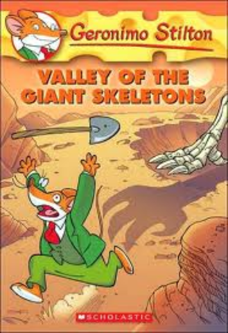Valley of the giant skeltons. Geronimo Stilton