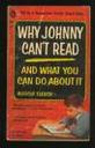 Why Johnny Can't Read