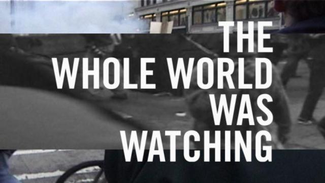 "The Whole World is Watching".