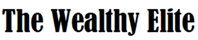 The Wealthy Elite