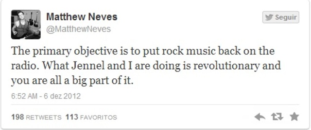 “O principal objetivo é colocar o rock de volta no rádio. O que Jennel e eu estamos fazendo é revolucionário e vocês todos são uma grande parte disso.”