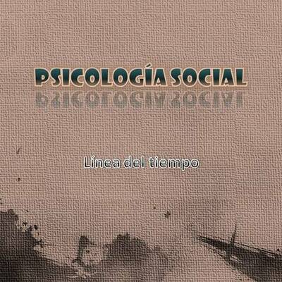Timeline: Psicologia Social