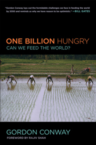 One Billion Hungry: Can we Feed the World?