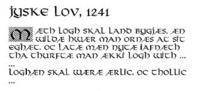 Den første kongelig lov, den jyske lov.