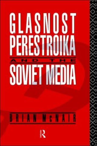 Perestroika and Glasnost