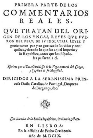 Publicación de la primera parte de Los Comentarios Reales de los Incas