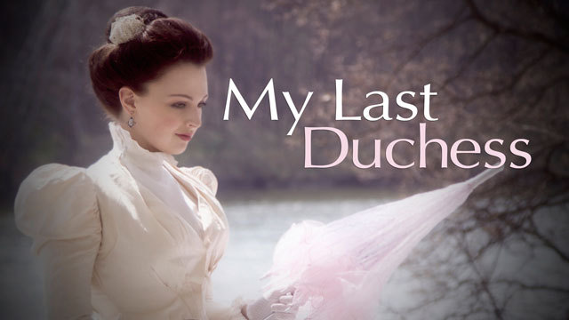 My Last Duchess