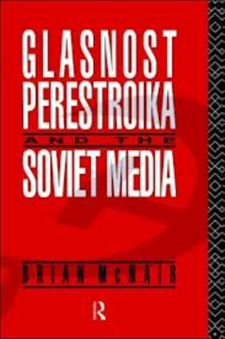 Perestroika and Glasnost