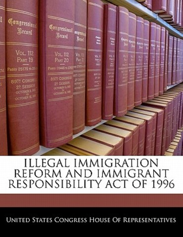 Immigration Reform Act of 1996