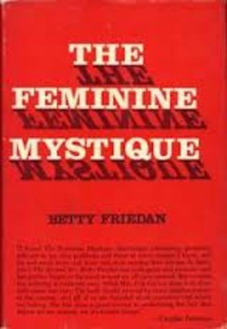 Betty Friedan Writes the Feminine Mystique