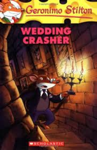 Wedding Crasher by Geronimo Stilton