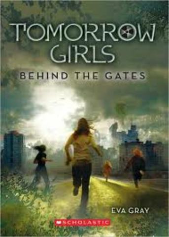 Tomorow Girls: Behind the Gates