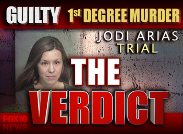 JODI ARIAS FOUND GUILTY OF FIRST DEGREE MURDER