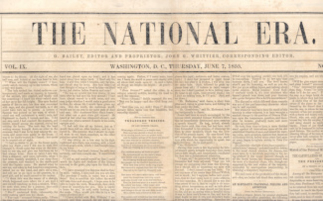 Uncle Tom's Cabin appears as a serial on The National Era