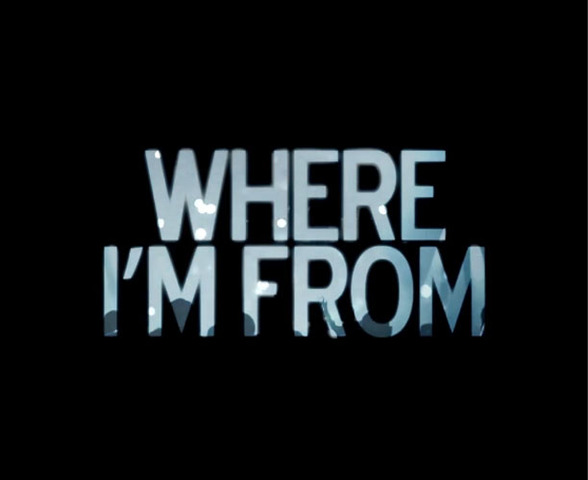 Where I'm From part 2