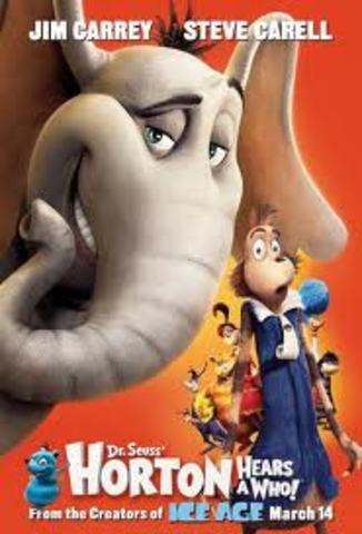 Horton Hears a Who comes out as a movie