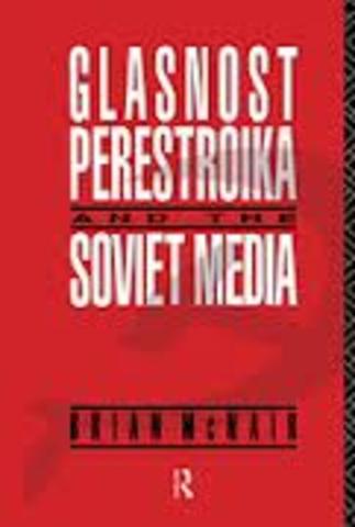 Glasnost and Perestrokia