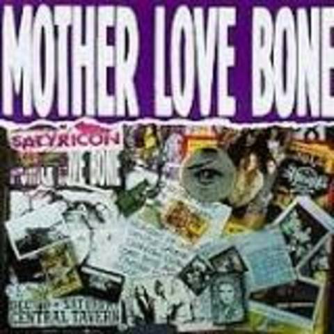 Mother Love Bone released Mother Love Bone