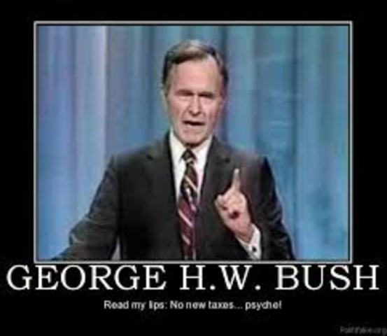 "No New Taxes" - H.W. Bush
