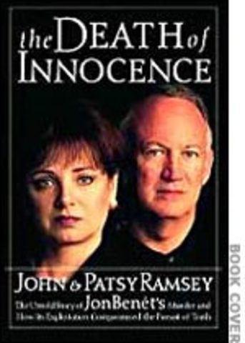 The Ramseys publish their book "The Death of Innocence"