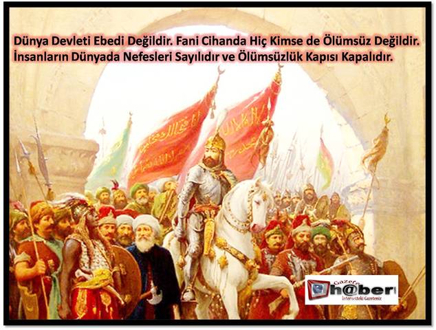 At the age of 21, he conquered İstanbul