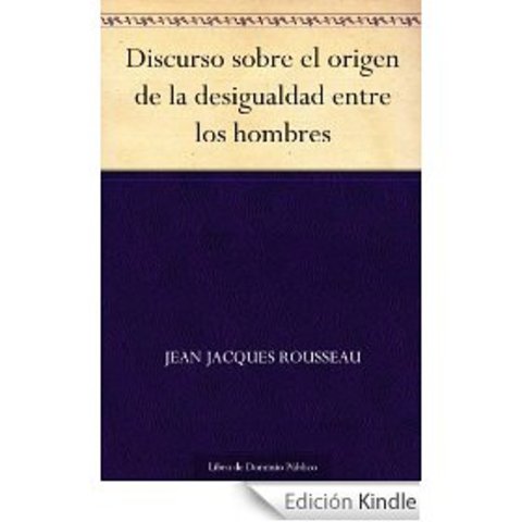 Discurso sobre el origen de la desigualdad entre los hombres