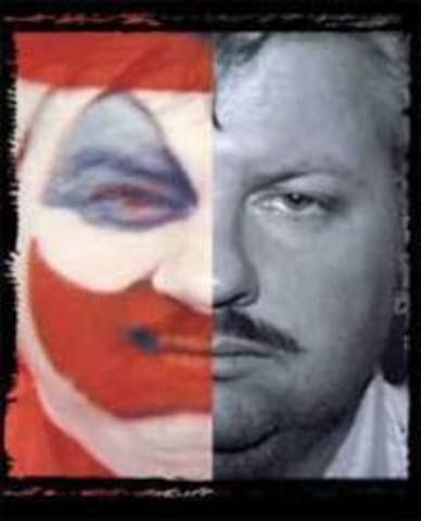 John Wayne Gacy "The killer Clown" (He wasn't insane but he was really weird and stood by it until his last day)